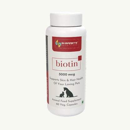 Biotin Supplement for Pets - Sharrets Nutritions LLP
